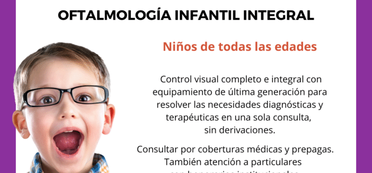 Oftalmología infantil integral