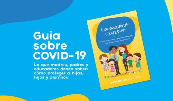 #Covid19: Guía para padres de Unicef