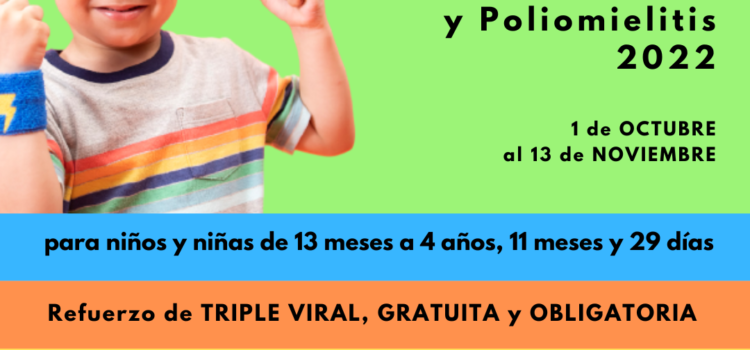 Campaña Nacional de vacunación contra Sarampión, Rubeóla, Paperas y Poliomielitis 2022